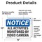 Signmission All Activities Monitored By Video Camera, 14 in W x Rectangle, Vinyl Decal OS-2PACK-NS-D-1014-L-15210 - alternate 6